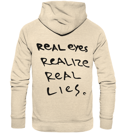 real eyes - Organic Hoodie