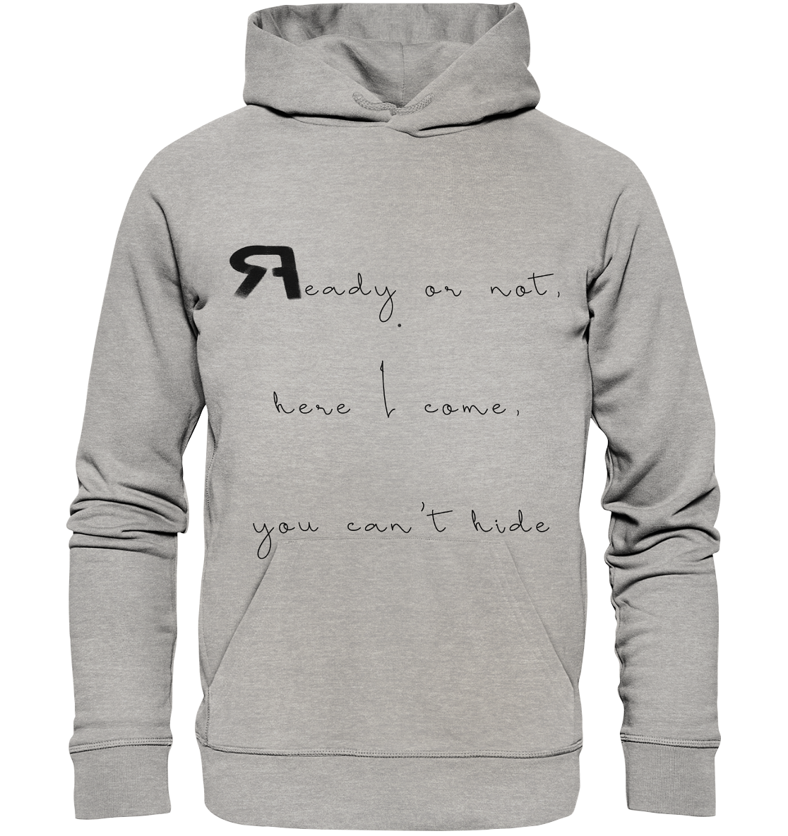 ReadyOrNot - Organic Hoodie - RAPART