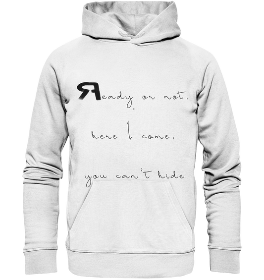 ReadyOrNot - Organic Hoodie - RAPART